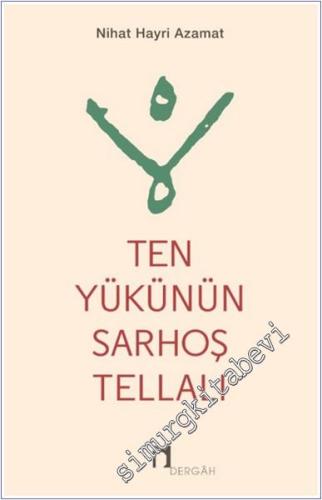 Ten Yükünün Sarhoş Tellalı -        2025