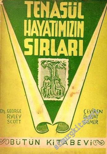 Tenasül Hayatımızın Sırları -        1947