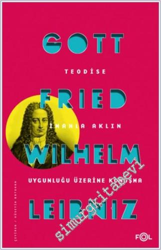 Teodise İmanla Aklın Uygunluğu Üzerine Konuşma -        2021