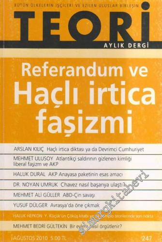 Teori - Aylık Dergi - 247      Ağustos