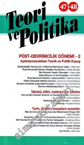 Teori ve Politika Dergisi - Dosya: Post - Devrimcilik Dönemi - 2 - Güz