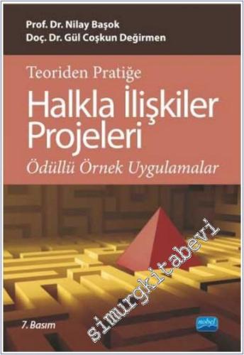 Teoriden Pratiğe Halkla İlişkiler Projeleri : Ödüllü Örnek Uygulamalar -        2024