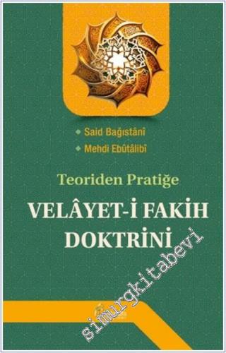 Teoriden Pratiğe Velayet-i Fakih Doktrini - Sayı: 1413         2025