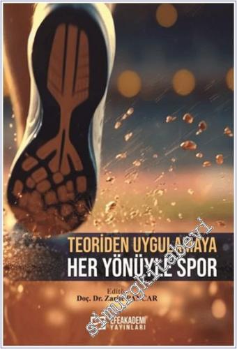 Teoriden Uygulamaya Her Yönüyle Spor -        2024