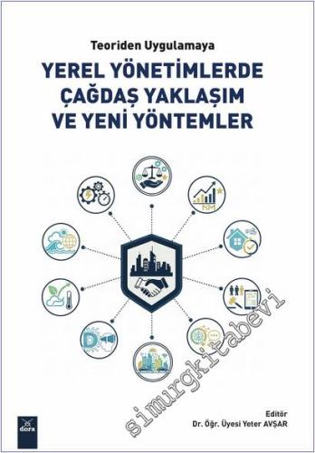 Teoriden Uygulamaya Yerel Yönetimlerde Çağdaş Yaklaşım ve Yeni Yöntemler -        2025