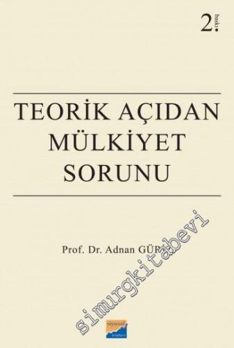 Teorik Açıdan Mülkiyet Sorunu -        2018