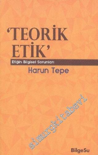Teorik Etik -