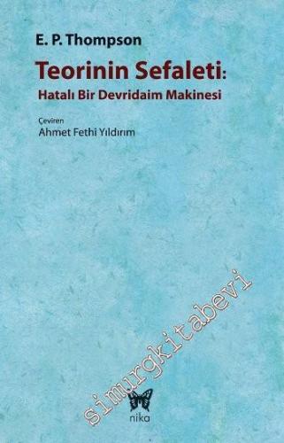 Teorinin Sefaleti: Hatalı Bir Devridaim Makinesi -