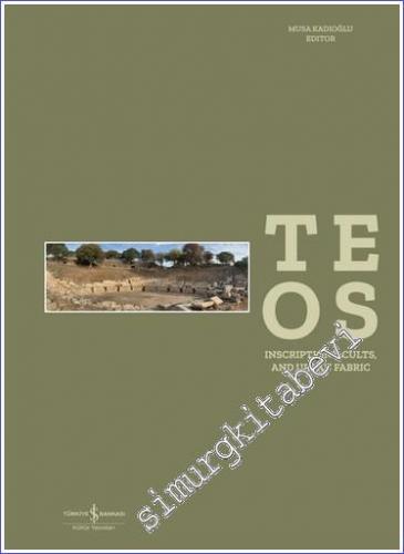 Teos : Inscriptions, Cults and Urban Fabric -        2022