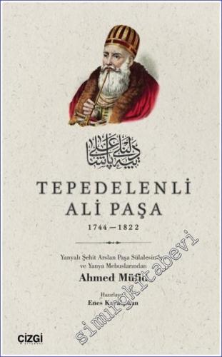 Tepedelenli Ali Paşa 1744-1822 - 2022