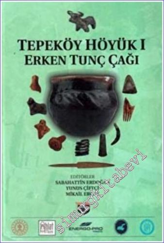 Tepeköy Höyük 1 Erken Tunç Çağı - 2023