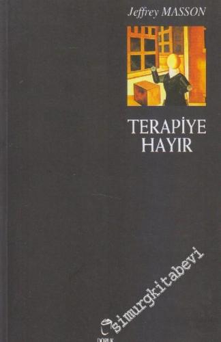 Terapiye Hayır -        2003