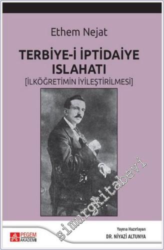 Terbiye-i İptidaiye Islahatı (İlköğretimin İyileştirilmesi) -        2024