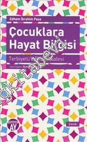Terbiyetü'l Etfal Risalesi - Çocuklara Hayat Bilgisi -