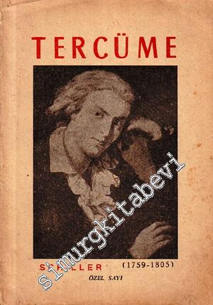 Tercüme Dergisi: Schiller Özel Sayısı - Yıl: 1959, Sayı: 65 - 68