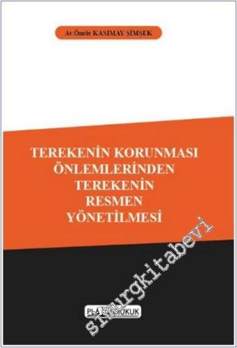 Terekenin Korunması Önlemlerinden Terekenin Resmen Yönetilmesi -        2025