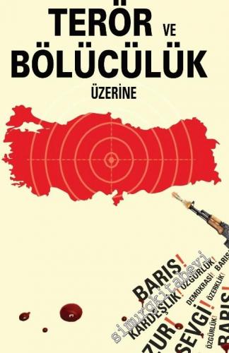 Terör ve Bölücülük Üzerine -        2016
