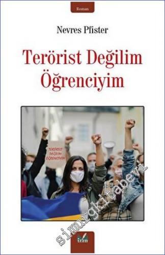 Terörist Değil Öğrenciyim -        2022