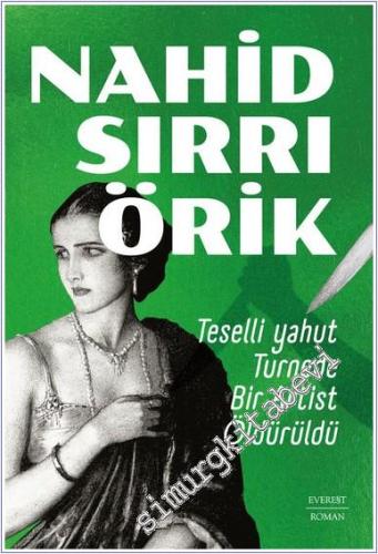 Teselli yahut Turnede Bir Artist Öldürüldü  -        2025