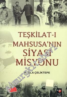Teşkilat-ı Mahsusa'nın Siyasi Misyonu -