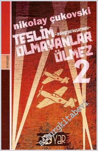 Teslim Olmayanlar Ölmez 2 -        2025