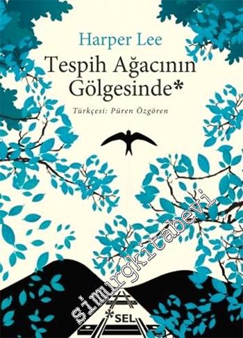 Tespih Ağacının Gölgesinde -