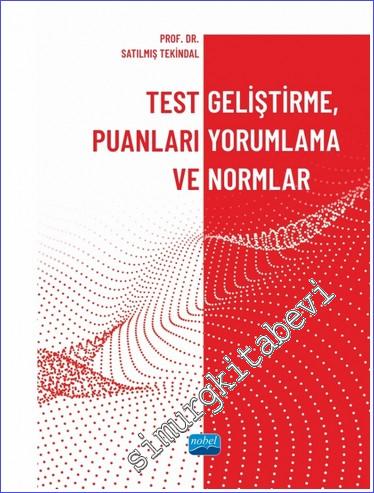 Test Geliştirme, Puanları Yorumlama ve Normlar -        2023