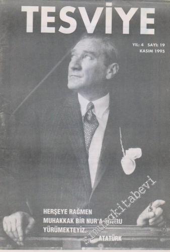 Tesviye - Hür ve Kabul Edilmiş Masonlar Büyük Locasının Aylık Dergisidir - Sayı: 19, Yıl 4 Kasım 1995       1995