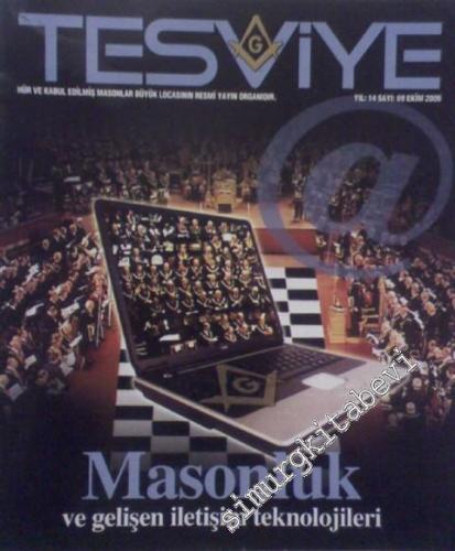 Tesviye - Hür ve Kabul Edilmiş Masonlar Büyük Locasının Aylık Dergisidir - Sayı: 69, Yıl 14, Ekim 2006
