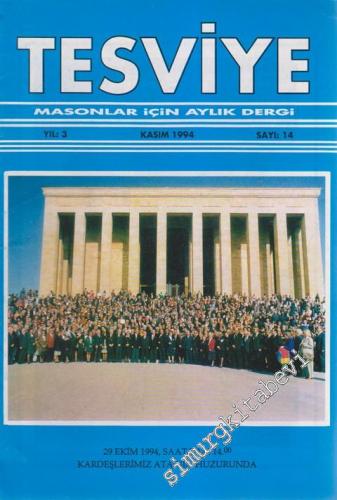 Tesviye Masonlar İçin Aylık Dergi - Dosya: 29 Ekim 1994, Saat Tam 14:0
