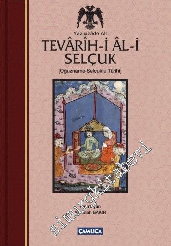 Tevarih-i Al-i  Selçuk ( Selçuklu Tarihi ) CİLTLİ -