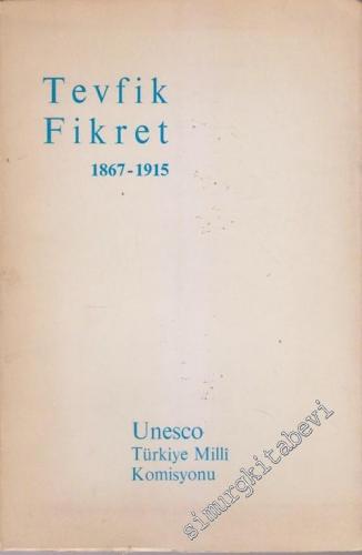 Tevfik Fikret: 1867 - 1915