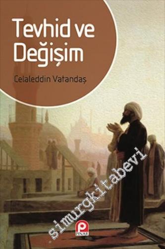 Tevhid ve Değişim -        1999