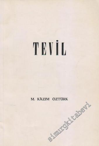 Tevil: Esrâr-ı Ceberût-İl A'lâ -