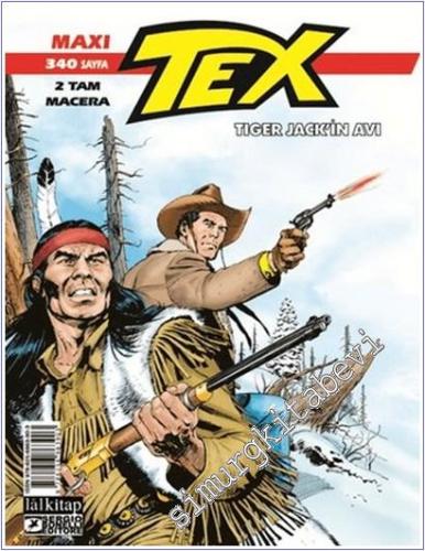 Tex - Maxi Albüm 3 : Tiger Jack'ın Avı (2 Tam Macera) -        2025