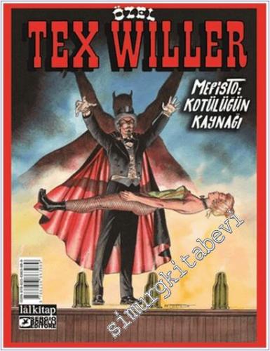 Tex Willer Özel Albüm 4 - Mefisto : Kötülüğün Kaynağı - 2026