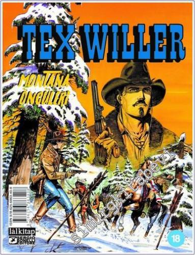 Tex Willer - Sayı 18 : Montana Öncüleri -        2024