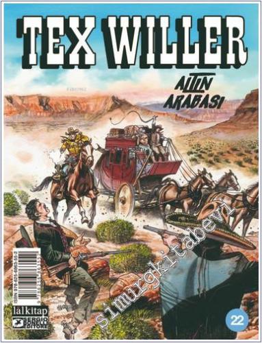 Tex Willer - Sayı 22 : Altın Arabası -        2024