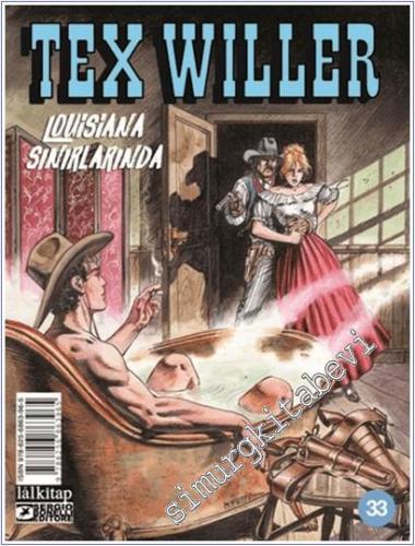 Tex Willer Sayı 33 - Louisiana Sınırlarında - 2026