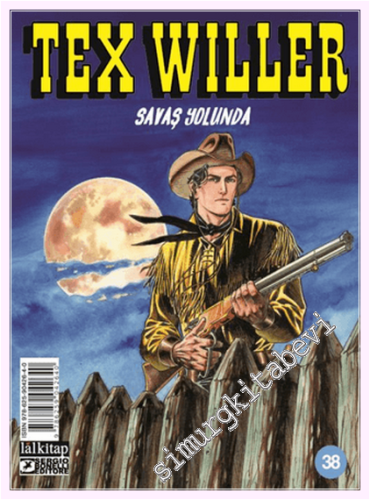 Tex Willer Sayı 38 - Savaş Yolunda -