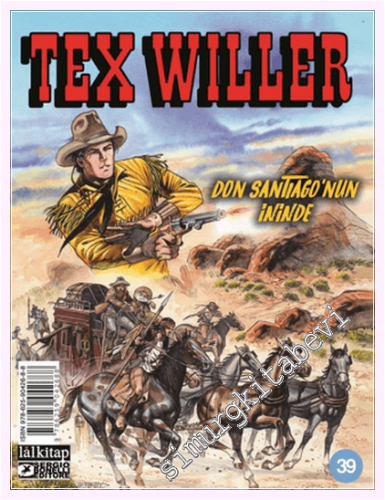 Tex Willer - Sayı 39 : Don Santiago'nun İninde -         2026