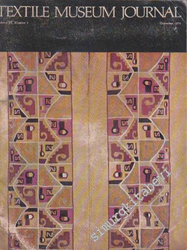 Textile Museum Journal - Number: 1 - Volume: 4 4 December