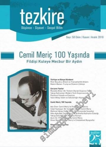 Tezkire Dergisi - Dosya: Cemil Meriç 100 Yaşında - Sayı: 58 Ekim - Kas