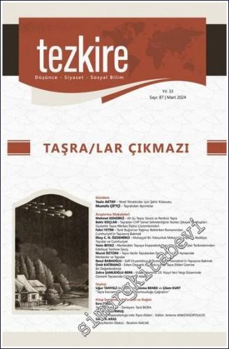 Tezkire Dergisi - Taşra/lar Çıkmazı - Sayı: 87 Yıl: 33 Mart 2024