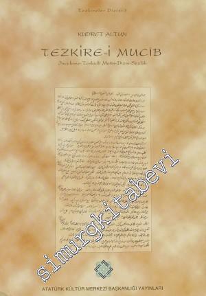 Tezkire-i Mucib (İnceleme - Tenkidli Metin - Dizin - Sözlük)
