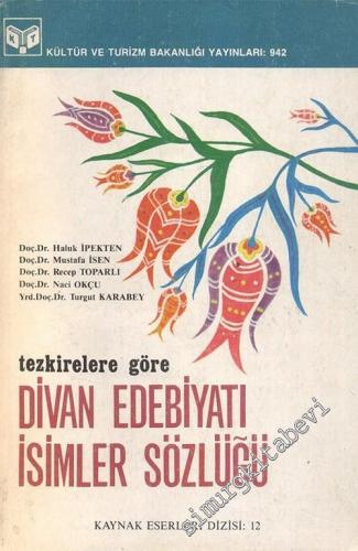 Tezkirelere Göre Divan Edebiyatı İsimler Sözlüğü