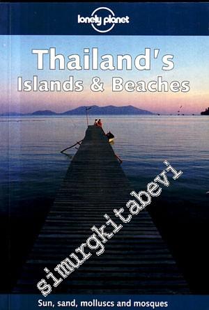 Thailand's Islands & Beaches: Sun, Sand, Molluscs and Mosques -