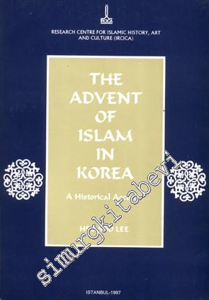 The Advent of Islam in Korea: A Historical Account -        1997