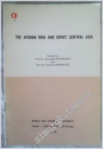 The Afghan War and Soviet Central Asia - 1986