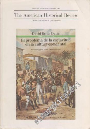 The American Historical Review - Volume 105, Number 2, April 2000       2000